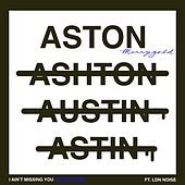 Thumbnail for the Aston Merrygold - I Ain't Missing You (Quake Remix) link, provided by host site