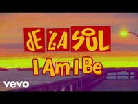Thumbnail for the De La Soul - I Am I Be link, provided by host site