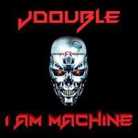 Thumbnail for the JDOUBLE - I Am Machine link, provided by host site