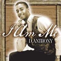 Thumbnail for the D'Anthony - I Am Me link, provided by host site