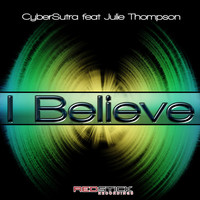 Thumbnail for the CyberSutra - I Believe link, provided by host site