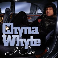 Thumbnail for the Chyna Whyte - I Can link, provided by host site