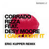 Thumbnail for the Corrado Rizza - I Can't Fight It [Eric Kupper Remix] link, provided by host site