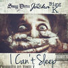 Thumbnail for the Smigg Dirtee - I Can't Sleep link, provided by host site
