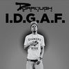 Thumbnail for the Dorrough Music - I.D.G.A.F link, provided by host site