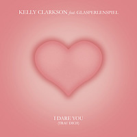 Thumbnail for the Kelly Clarkson - I Dare You (Trau Dich) link, provided by host site