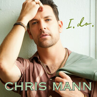 Thumbnail for the Chris Mann - I Do link, provided by host site