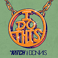 Thumbnail for the DJ Katch - I Do This link, provided by host site