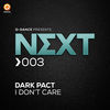 Thumbnail for the Dark Pact - I Don't Care link, provided by host site