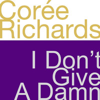 Thumbnail for the Corée Richards - I Don't Give a Damn link, provided by host site