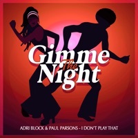Thumbnail for the Adri Block - I Don’t Play That (Nu Disco Club Mix) link, provided by host site