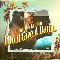 Thumbnail for the October London - I Dont Give a Damn link, provided by host site