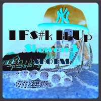 Thumbnail for the Showcas3 - I F$#K It up link, provided by host site