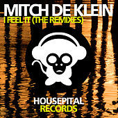 Thumbnail for the Mitch de Klein - I Feel It (The Remixes) link, provided by host site