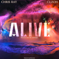 Thumbnail for the Chris Ray - I Feel so Alive link, provided by host site