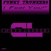 Thumbnail for the Funky Trunkers - I Feel You link, provided by host site
