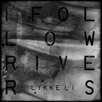Thumbnail for the Lykke Li - I Follow Rivers (The Magician Remix) link, provided by host site