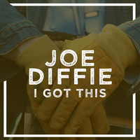 Thumbnail for the Joe Diffie - I Got This (Single) link, provided by host site