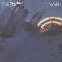 Thumbnail for the Kyle Watson - I Got You (Remixes) link, provided by host site