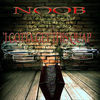 Thumbnail for the Noob - I Gotta Get This Quap link, provided by host site