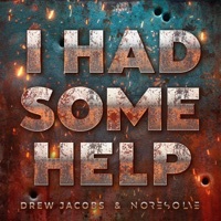 Thumbnail for the Drew Jacobs - I Had Some Help link, provided by host site
