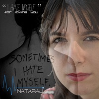 Thumbnail for the Nataraj - I Hate Myself for Loving You link, provided by host site