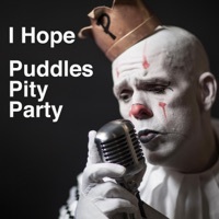 Thumbnail for the Puddles Pity Party - I Hope link, provided by host site