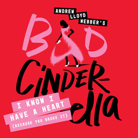 Thumbnail for the Andrew Lloyd Webber - I Know I Have A Heart (Because You Broke It) (From “Bad Cinderella”) link, provided by host site