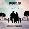Thumbnail for the Alvin Garrett - I Know It's You link, provided by host site