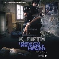 Thumbnail for the K-Fifth - I Know You Probably Heard - Single link, provided by host site