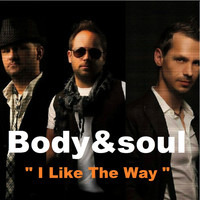 Thumbnail for the Body & Soul - I Like the Way link, provided by host site