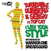 Thumbnail for the Turntable Dubbers - I Like Your Style link, provided by host site