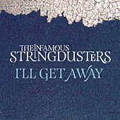 Thumbnail for the The Infamous Stringdusters - I'll Get Away link, provided by host site