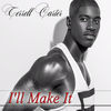 Thumbnail for the Terrell Carter - I'll Make It link, provided by host site