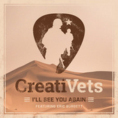 Thumbnail for the CreatiVets - I'll See You Again link, provided by host site