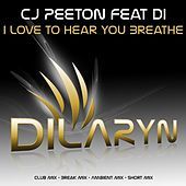 Thumbnail for the CJ Peeton - I Love To Hear You Breathe link, provided by host site