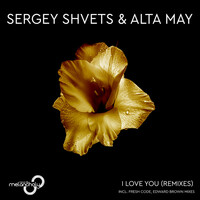 Thumbnail for the Sergey Shvets - I Love You (Remixes) link, provided by host site