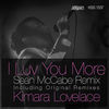 Thumbnail for the Kimara Lovelace - I Luv You More (Sean McCabe Remix) link, provided by host site