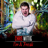 Thumbnail for the Chris Wittig - I'm a Freak link, provided by host site