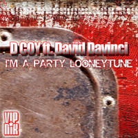 Thumbnail for the D-Coy - I'm A Party Looneytune link, provided by host site