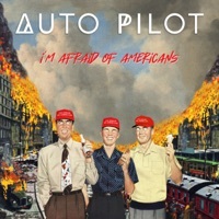 Thumbnail for the Autopilot - I'm Afraid of Americans link, provided by host site