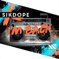 Thumbnail for the Sikdope - I'm Back (Extended Mix) link, provided by host site