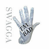 Thumbnail for the Swagga - I'm Bad link, provided by host site