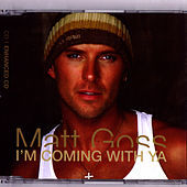 Thumbnail for the Matt Goss - I'm Coming With Ya link, provided by host site