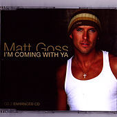 Thumbnail for the Matt Goss - I'm Coming With Ya (Mixes) link, provided by host site