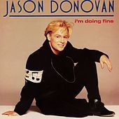 Thumbnail for the Jason Donovan - I'm Doing Fine link, provided by host site