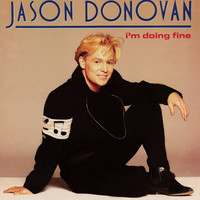 Thumbnail for the Jason Donovan - I'm Doing Fine link, provided by host site