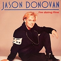 Thumbnail for the Jason Donovan - I'm Doing Fine link, provided by host site