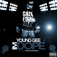 Thumbnail for the Young Gee - I'm Dope link, provided by host site