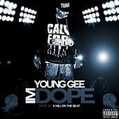 Thumbnail for the Young Gee - I'm Dope link, provided by host site